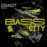 Bass City - Anatomix / Disaszt / Dotronix and more