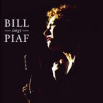 Maria Bill singt Edith Piaf