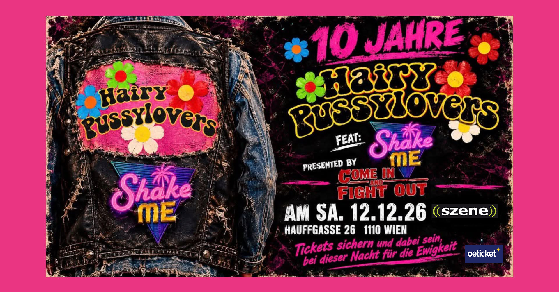 Hairy Pussylovers | Shake Me am 12. December 2026 @ Szene Wien.