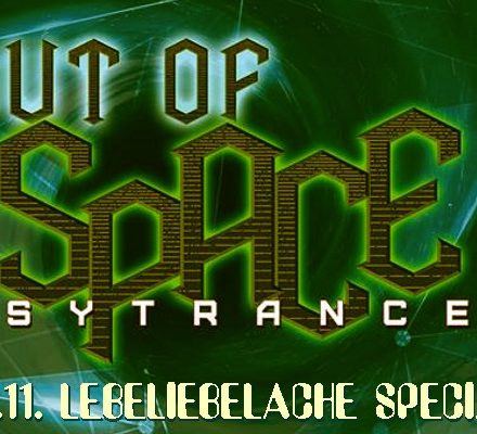 Out Of Space - lebeliebelache special