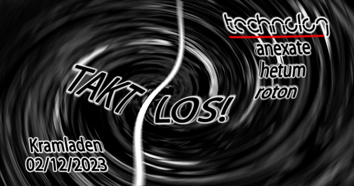 TAKT LOS! am 2. December 2023 @ Kramladen. TAKT LOS! am 2. December 2023 @ Kramladen.