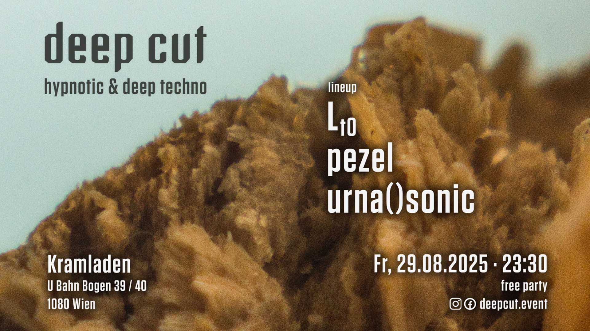 deep cut - hypnotic Techno & deep Techno am 29. August 2025 @ Kramladen. deep cut - hypnotic Techno & deep Techno am 29. August 2025 @ Kramladen.