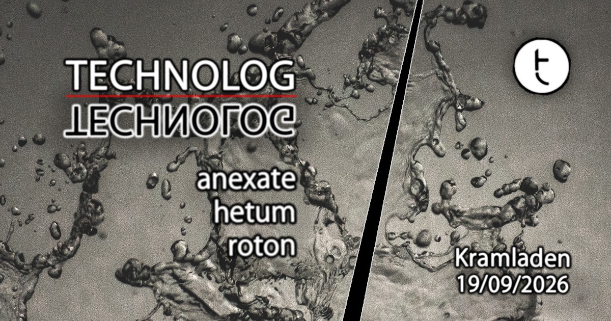 technolog am 19. September 2026 @ Kramladen.