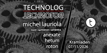 technolog SPECIAL with MICHAEL LAURIOLA (ARG)