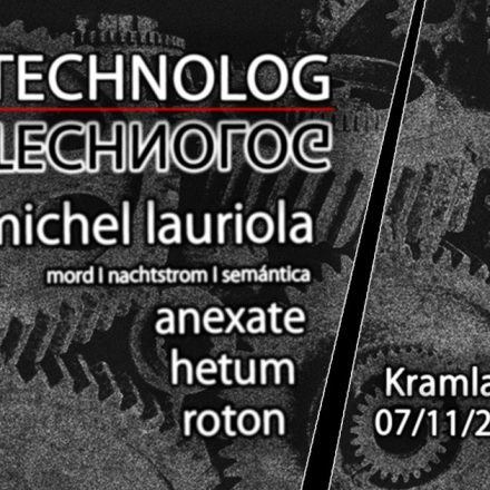 technolog SPECIAL with MICHAEL LAURIOLA (ARG)