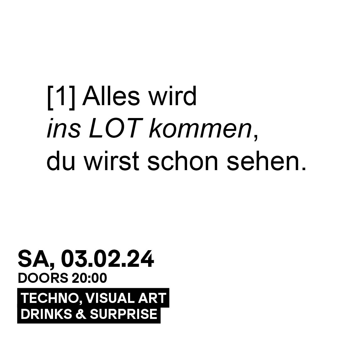 Art Rave am 3. February 2024 @ Das LOT. Art Rave am 3. February 2024 @ Das LOT.