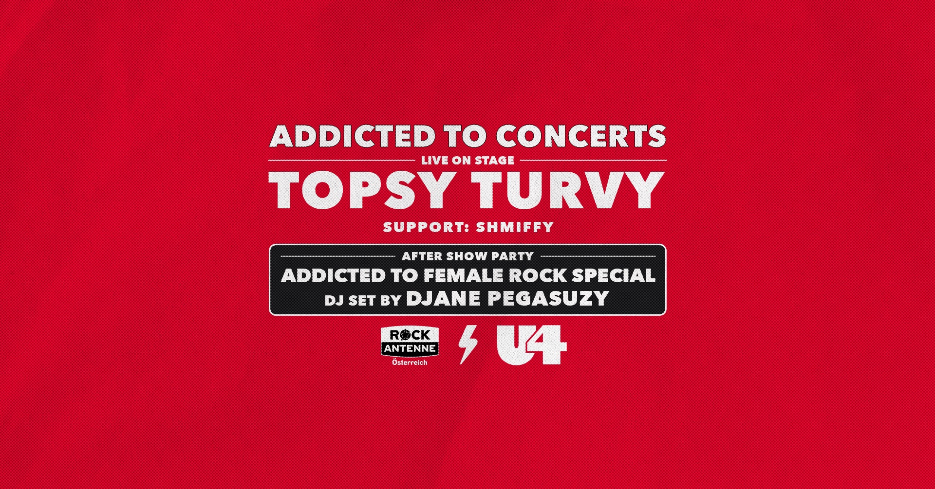 Addicted To Concerts am 1. November 2024 @ U4. Addicted To Concerts am 1. November 2024 @ U4.