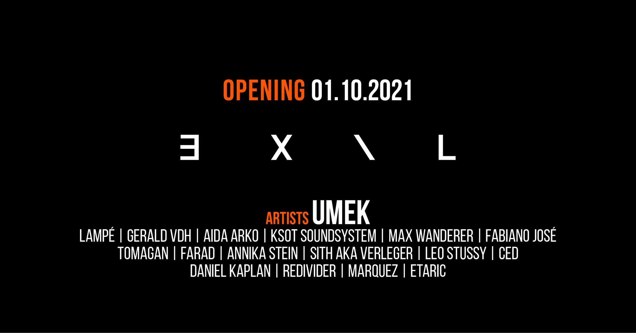 EXIL - Grand Opening am 1. October 2021 @ EXIL. EXIL - Grand Opening am 1. October 2021 @ EXIL.