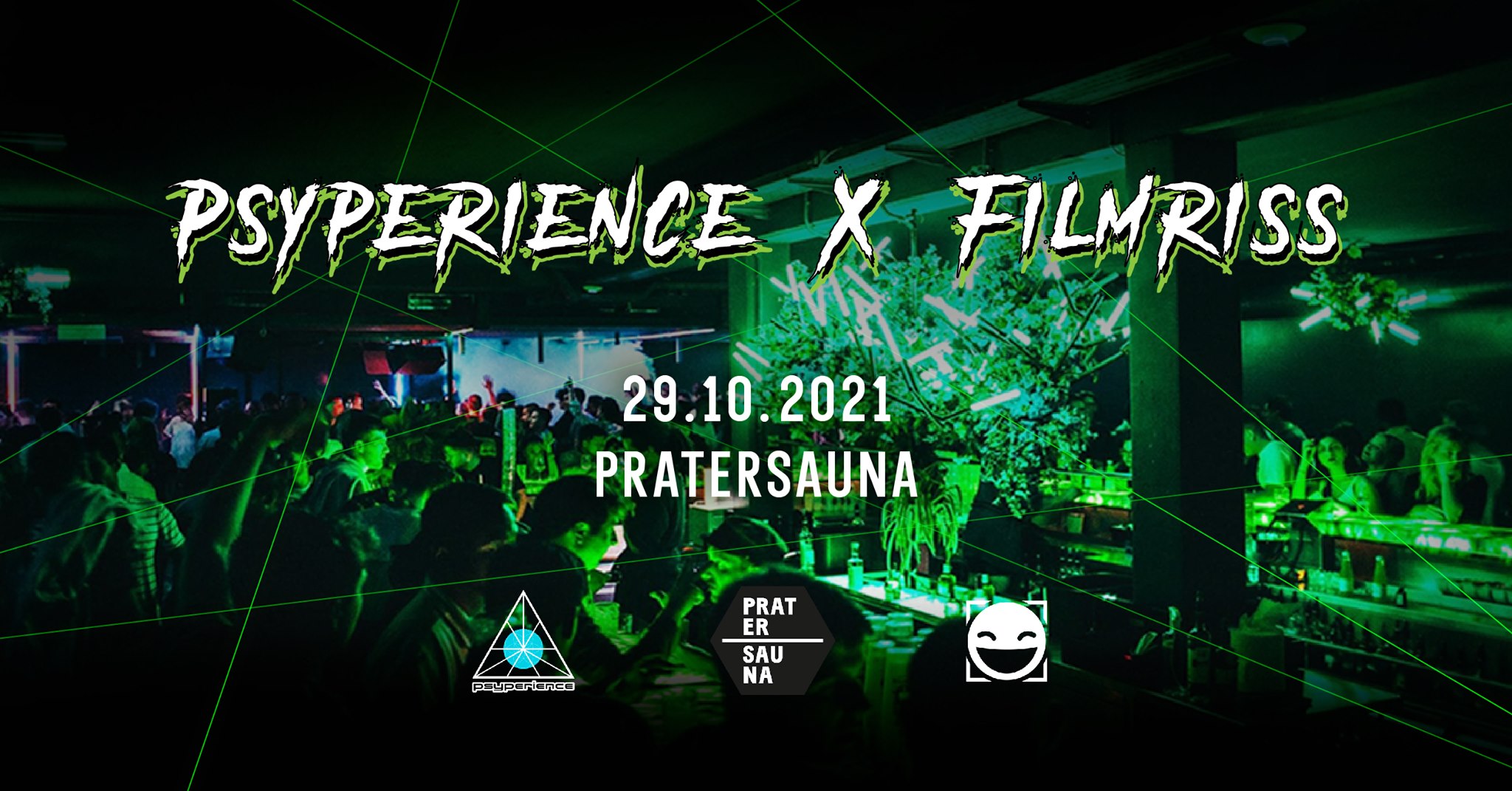 Psyperience X Filmriss w/ LsDirty & Ling Ling am 29. October 2021 @ Pratersauna. Psyperience X Filmriss w/ LsDirty & Ling Ling am 29. October 2021 @ Pratersauna.