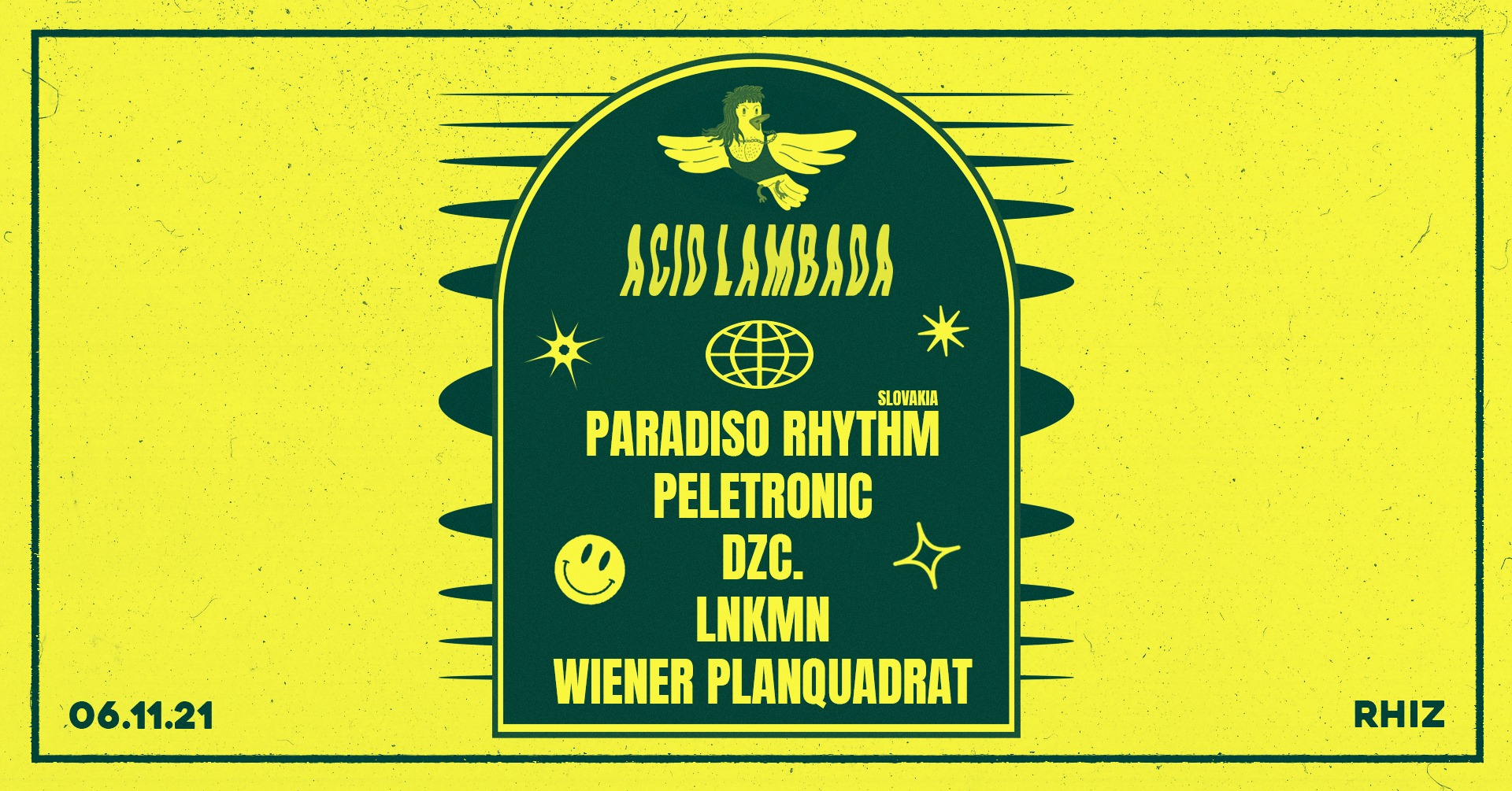Acid Lambada w/ Paradiso Rhythm am 6. November 2021 @ Rhiz. Acid Lambada w/ Paradiso Rhythm am 6. November 2021 @ Rhiz.