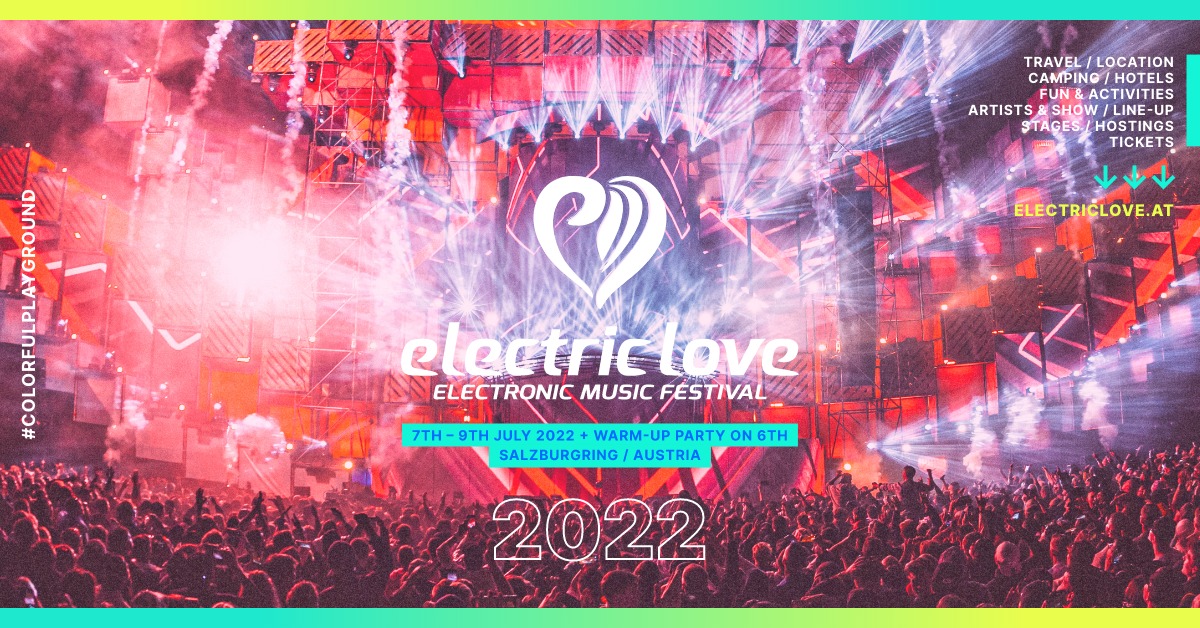 Electric Love Festival 2022 am 7. July 2022 @ Salzburgring.