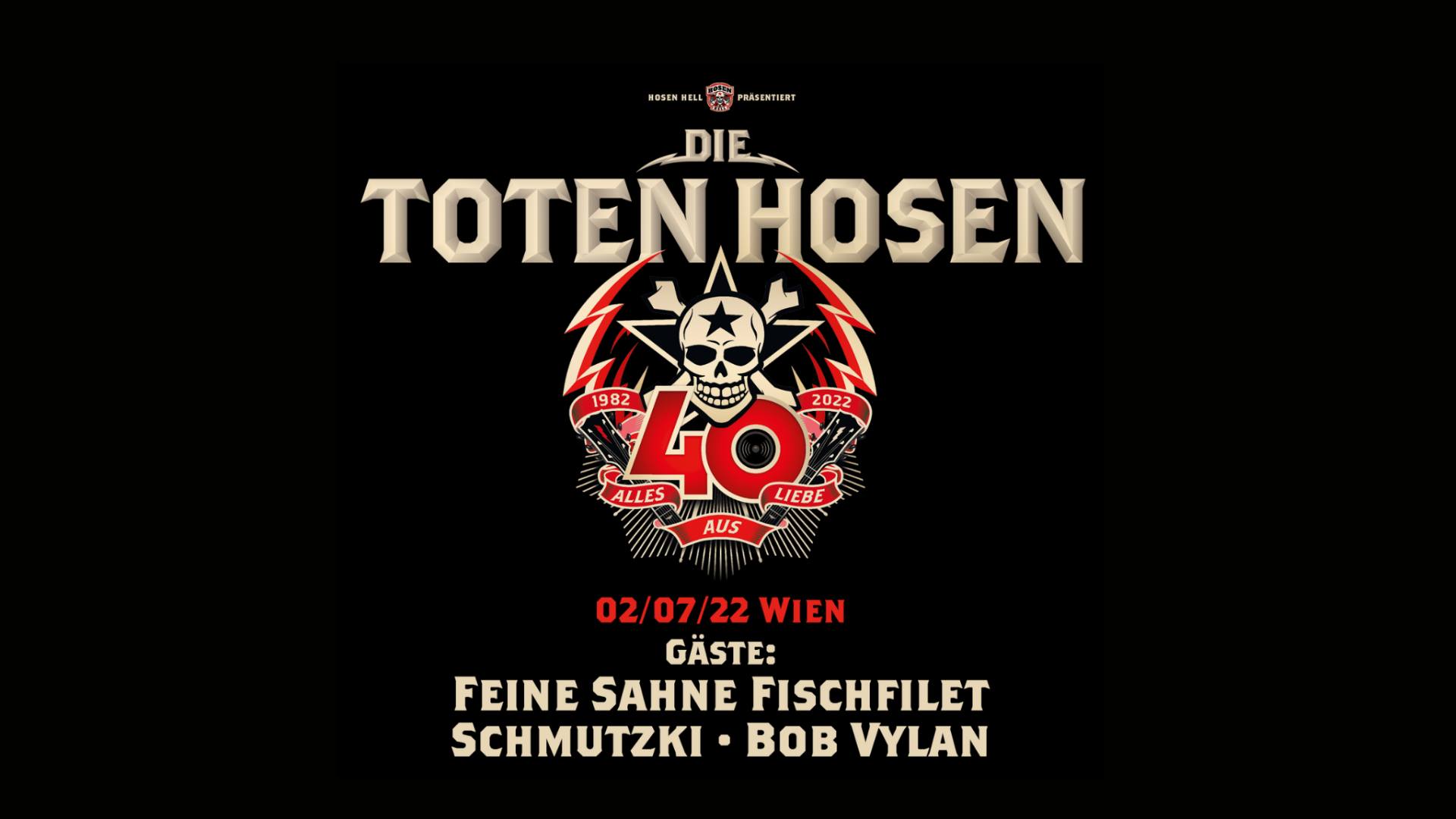 Die Toten Hosen - 40 Jahre am 2. July 2022 @ Ernst-Happel-Stadion.