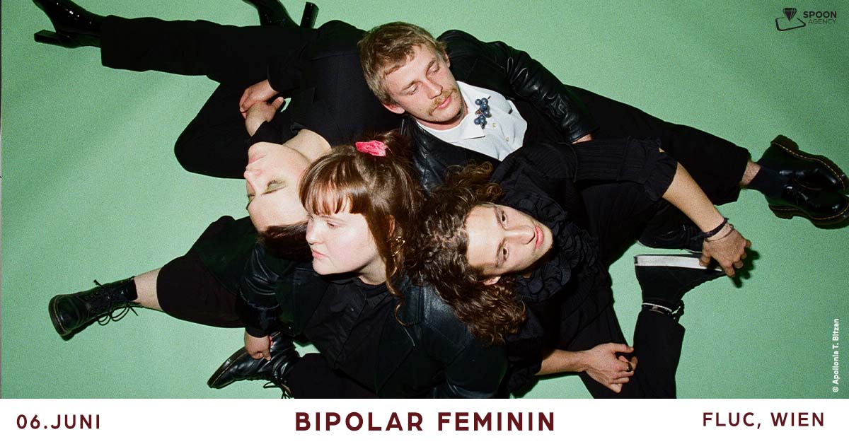 Bipolar Feminin am 6. June 2023 @ Fluc. Bipolar Feminin am 6. June 2023 @ Fluc.