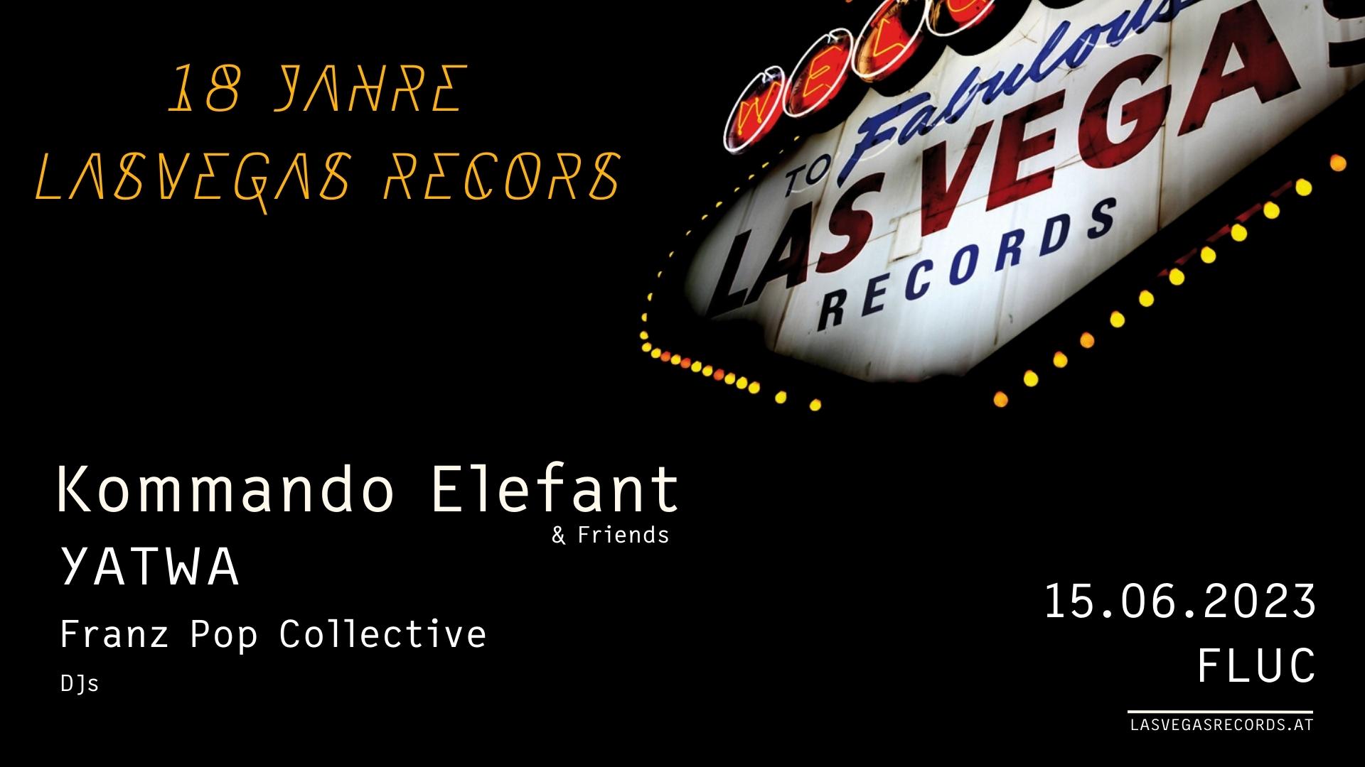 18 Jahre LasVegas Records - Endlich volljährig am 15. June 2023 @ Fluc. 18 Jahre LasVegas Records - Endlich volljährig am 15. June 2023 @ Fluc.
