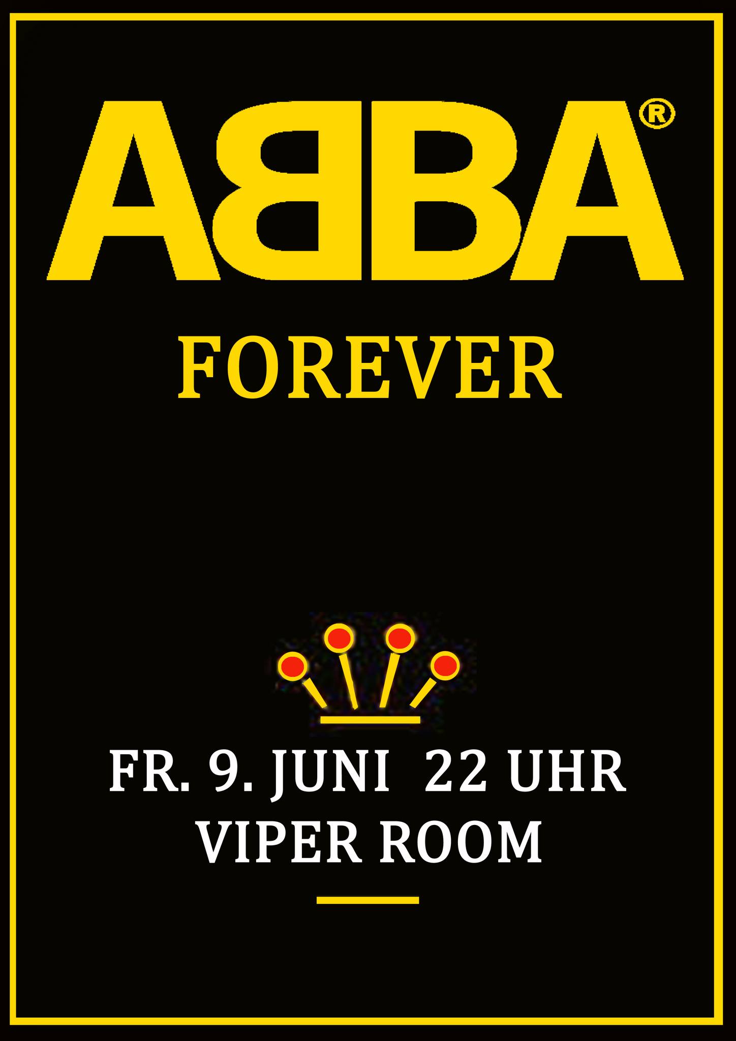 ABBA FOREVER am 9. June 2023 @ Viper Room.