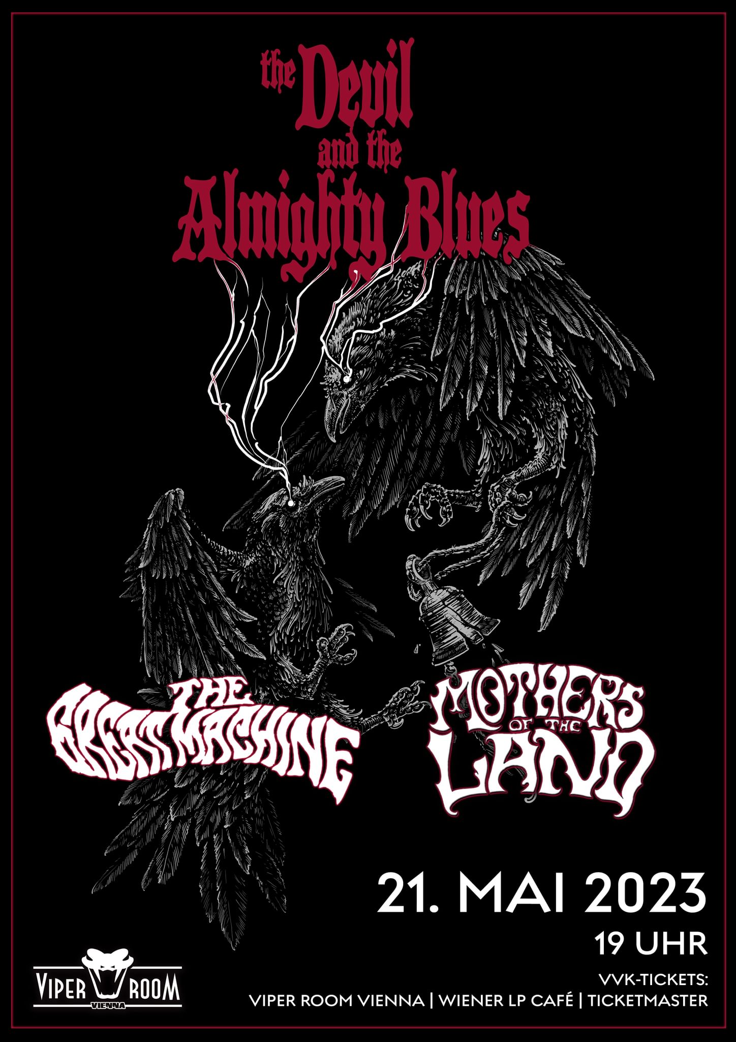 THE DEVIL AND THE ALMIGHTY BLUES / THE GREAT MACHINE / MOTHERS OF THE LAND am 21. May 2023 @ Viper Room.