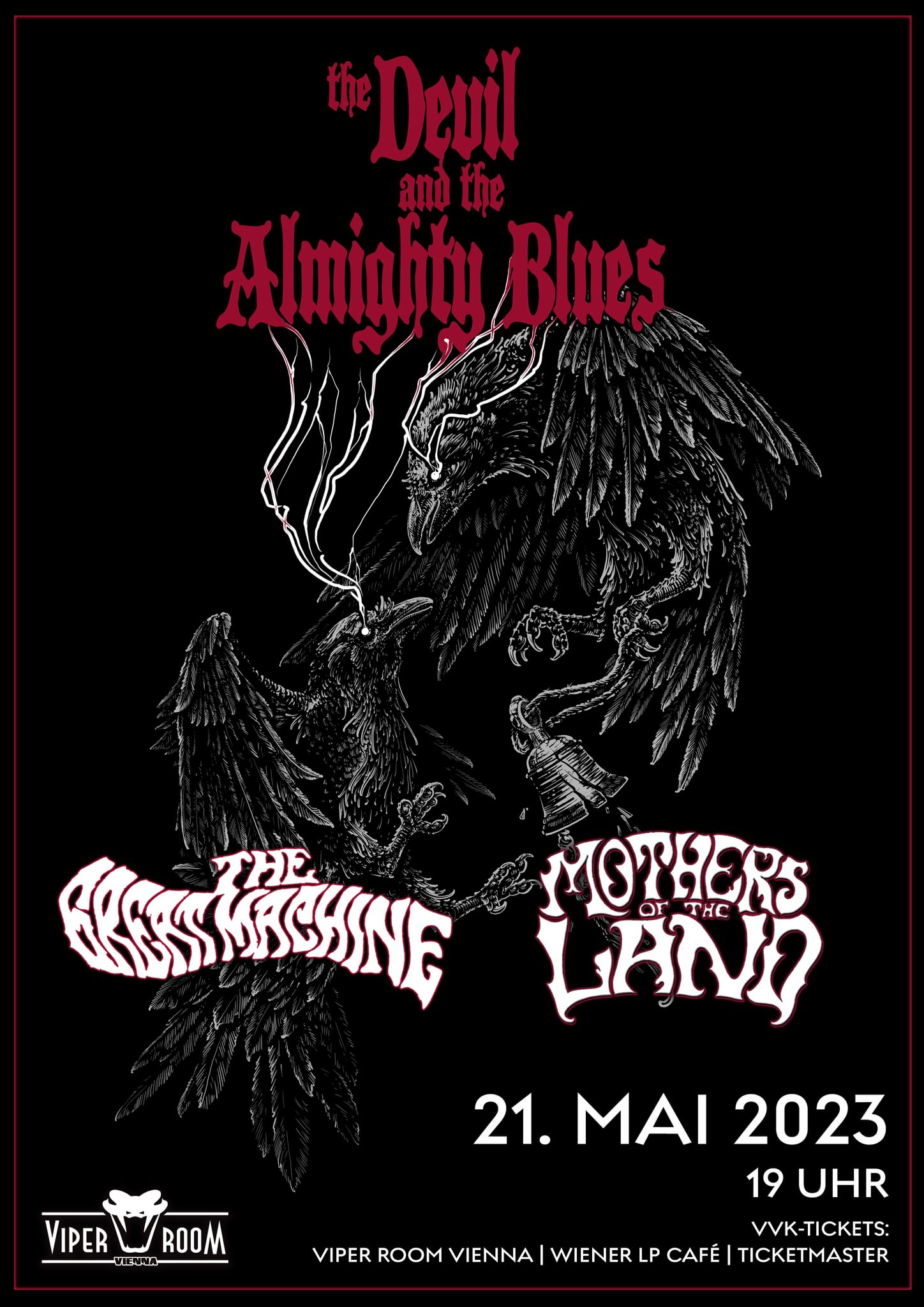 THE DEVIL AND THE ALMIGHTY BLUES / THE GREAT MACHINE / MOTHERS OF THE LAND am 21. May 2023 @ Viper Room. THE DEVIL AND THE ALMIGHTY BLUES / THE GREAT MACHINE / MOTHERS OF THE LAND am 21. May 2023 @ Viper Room.