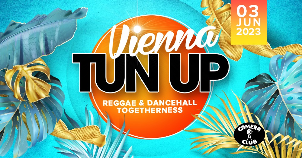 Vienna TUN UP am 3. June 2023 @ Camera Club. Vienna TUN UP am 3. June 2023 @ Camera Club.