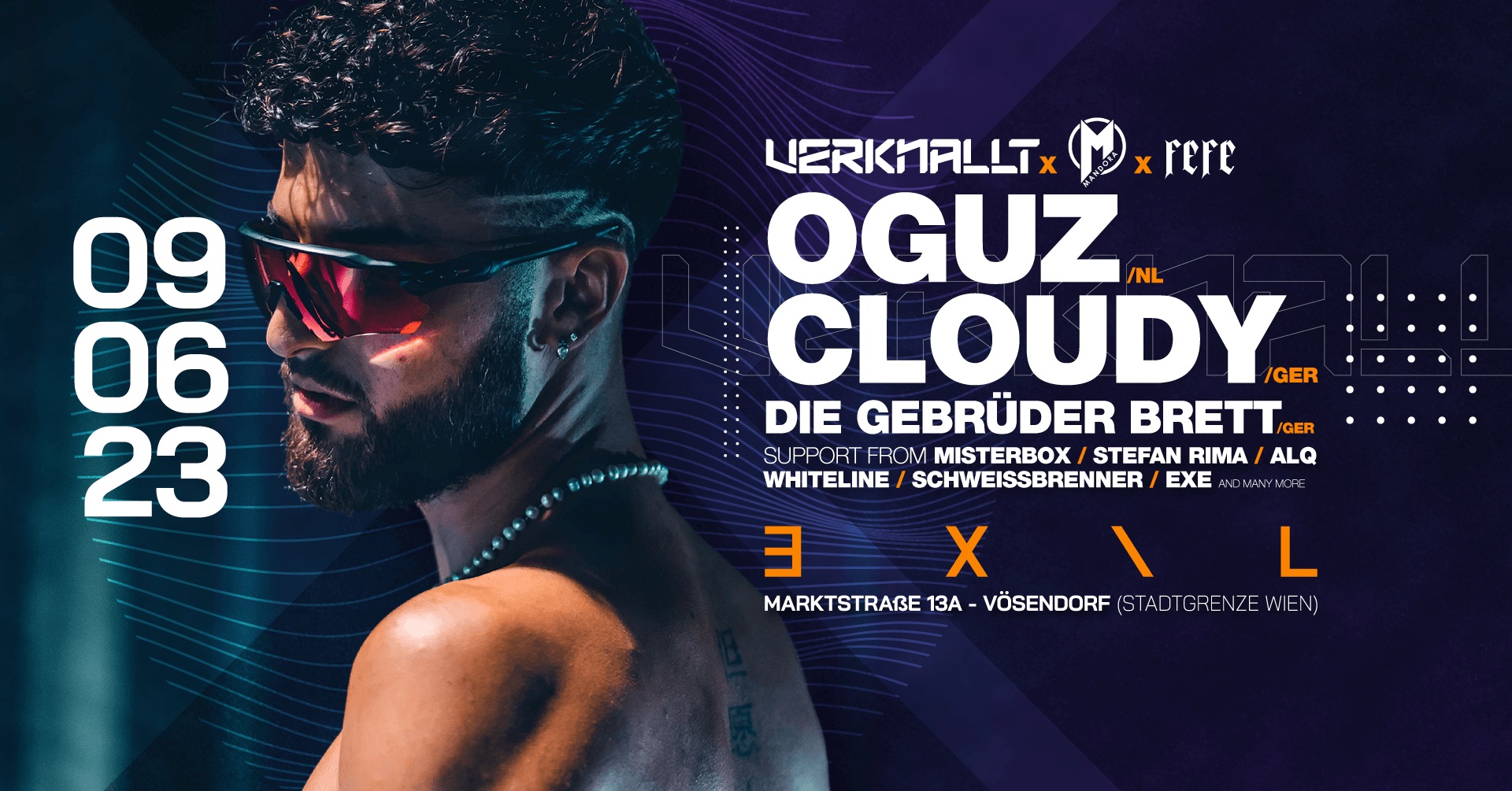OGUZ / CLOUDY / DIE GEBRÜDER BRETT I EXIL Wien am 9. June 2023 @ EXIL Club.