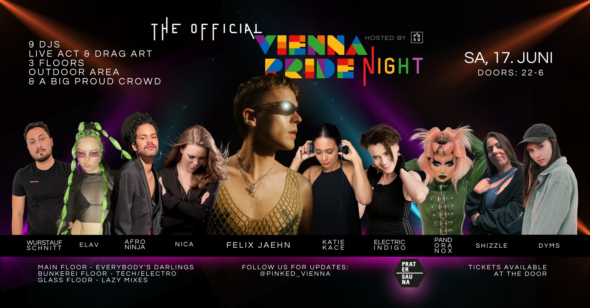 The Official Vienna Pride Night hosted by PiNKED am 17. June 2023 @ Pratersauna. The Official Vienna Pride Night hosted by PiNKED am 17. June 2023 @ Pratersauna.