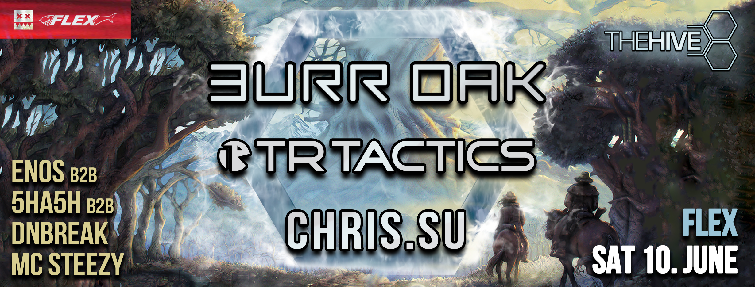THE HIVE presents BURR OAK, TR Tactics & ChrisSU am 10. June 2023 @ Flex. THE HIVE presents BURR OAK, TR Tactics & ChrisSU am 10. June 2023 @ Flex.