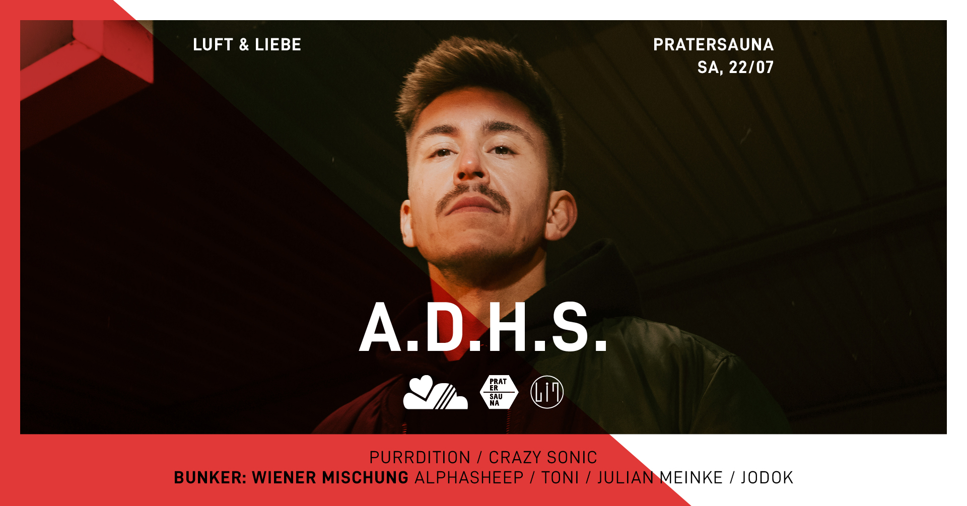 LUFT & LIEBE w/ A.D.H.S. x Wiener Mischung am 22. July 2023 @ Pratersauna. LUFT & LIEBE w/ A.D.H.S. x Wiener Mischung am 22. July 2023 @ Pratersauna.