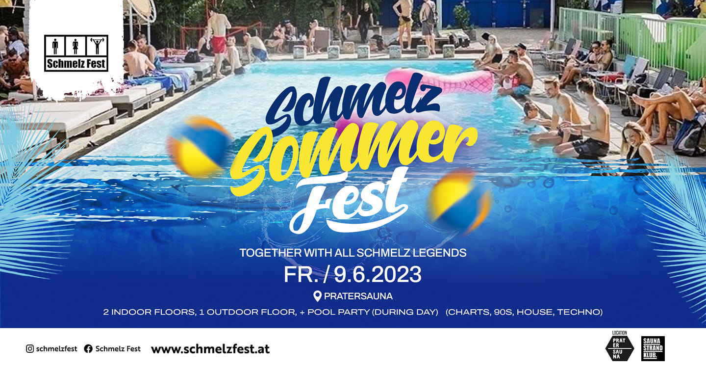 Schmelz Sommer Fest am 9. June 2023 @ Pratersauna. Schmelz Sommer Fest am 9. June 2023 @ Pratersauna.
