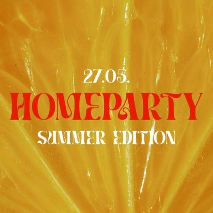 Homeparty - Summer Edition