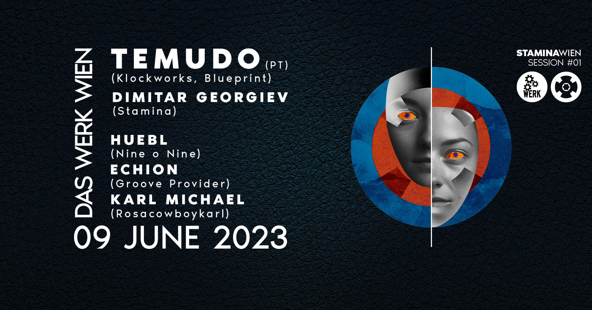 das WERK Wien x Stamina w/ Temudo am 9. June 2023 @ Das Werk. das WERK Wien x Stamina w/ Temudo am 9. June 2023 @ Das Werk.