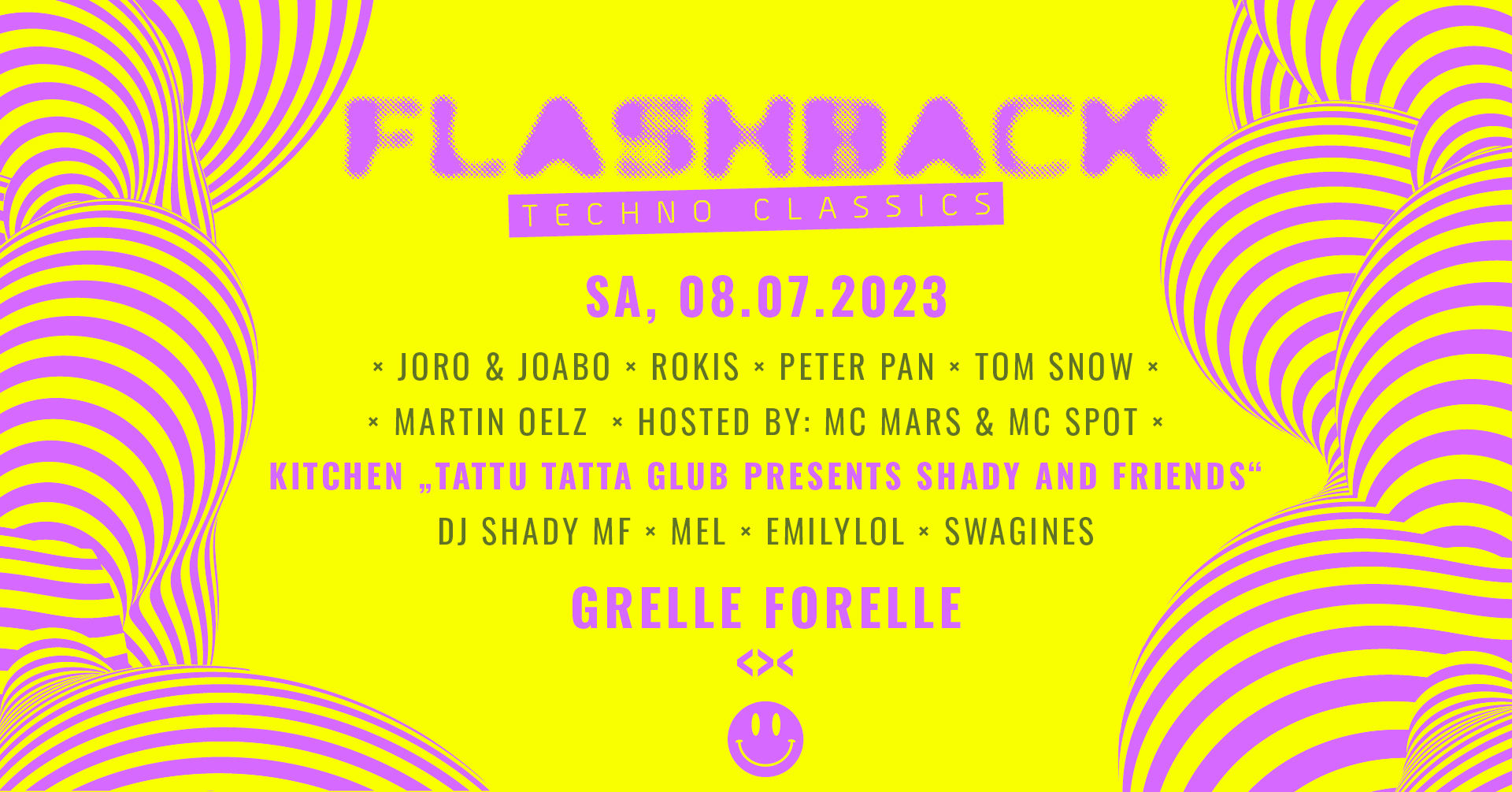 FLASHBACK Techno Classics am 8. July 2023 @ Grelle Forelle. FLASHBACK Techno Classics am 8. July 2023 @ Grelle Forelle.