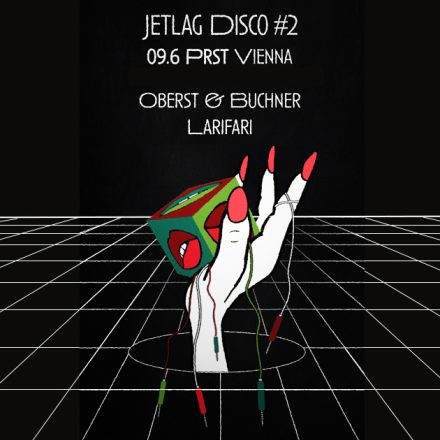 Jet lag Disco #2 w/ Oberst & Buchner & Larifari