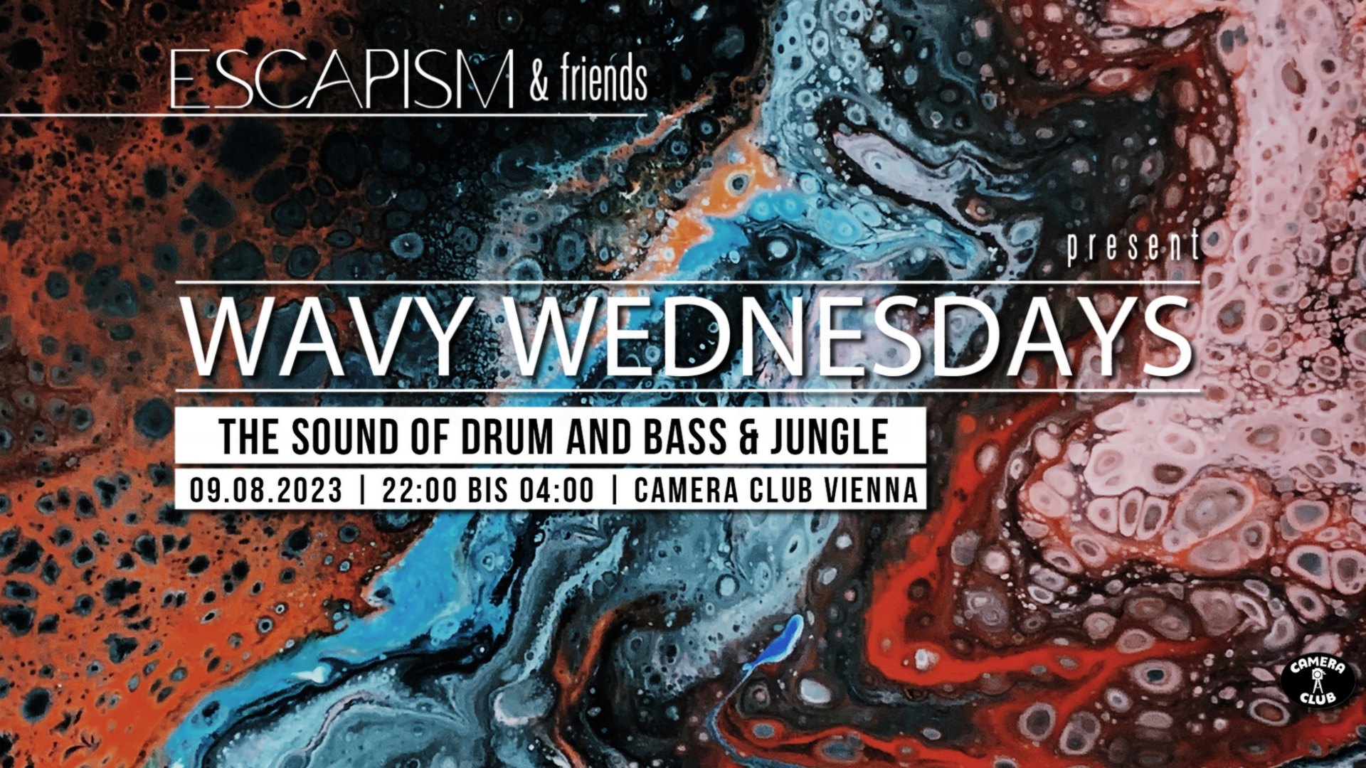 WAVY WEDNESDAYS presented by ESCAPISM & friends am 9. August 2023 @ Camera Club. WAVY WEDNESDAYS presented by ESCAPISM & friends am 9. August 2023 @ Camera Club.