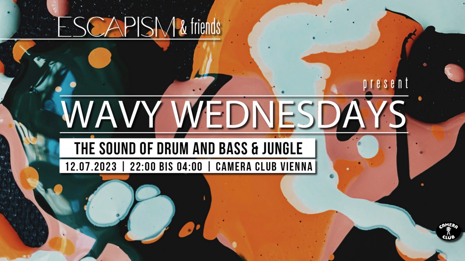 WAVY WEDNESDAYS presented by ESCAPISM & friends am 12. July 2023 @ Camera Club. WAVY WEDNESDAYS presented by ESCAPISM & friends am 12. July 2023 @ Camera Club.
