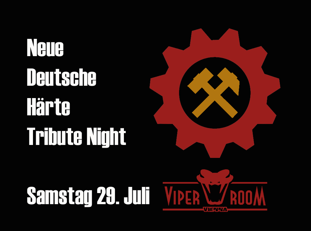 Neue Deutsche Härte Tribute Night am 29. July 2023 @ Viper Room.