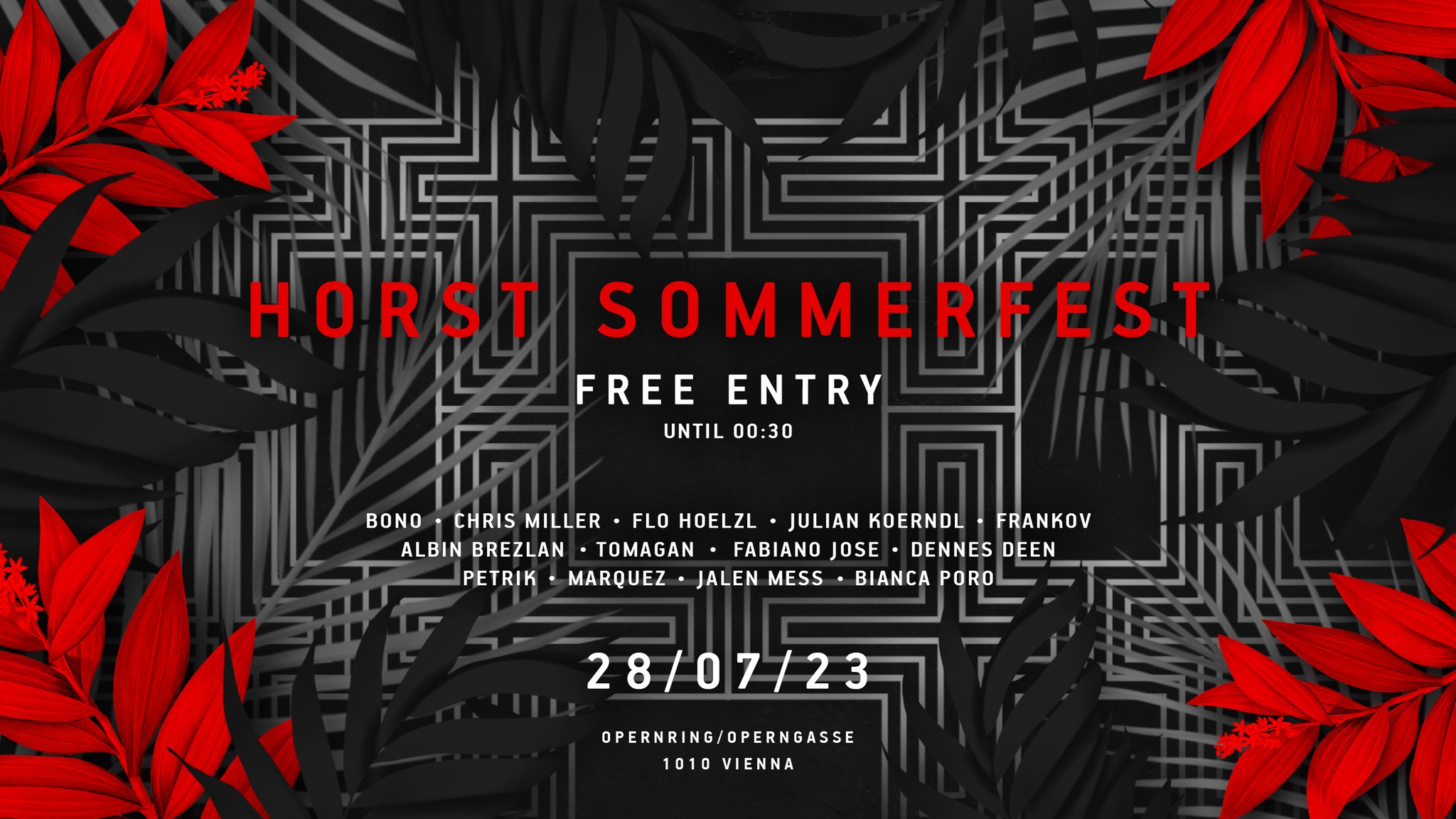 HORST SOMMERFEST am 28. July 2023 @ O - Der Klub. HORST SOMMERFEST am 28. July 2023 @ O - Der Klub.