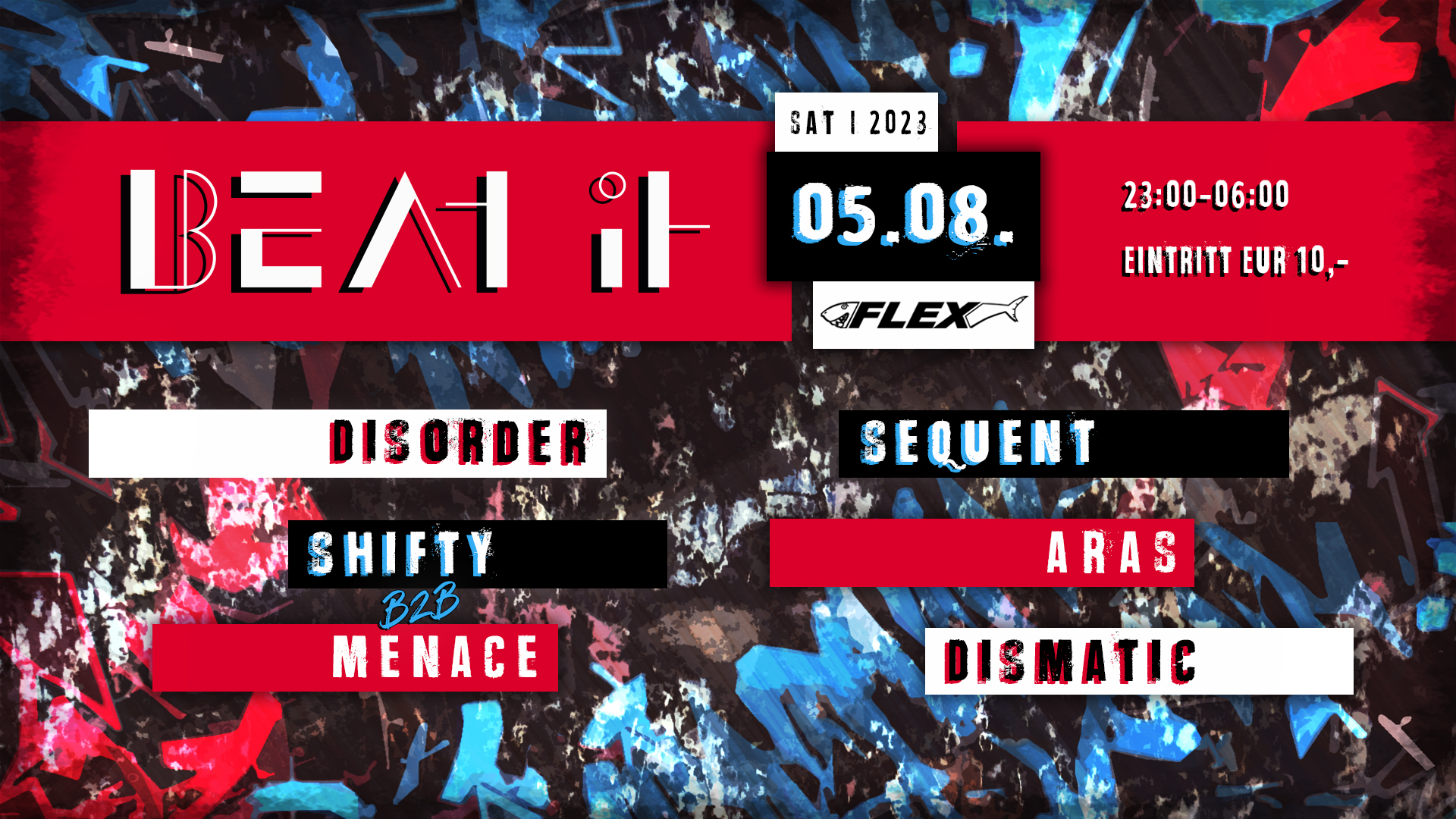 BEAT IT am 5. August 2023 @ Flex. BEAT IT am 5. August 2023 @ Flex.
