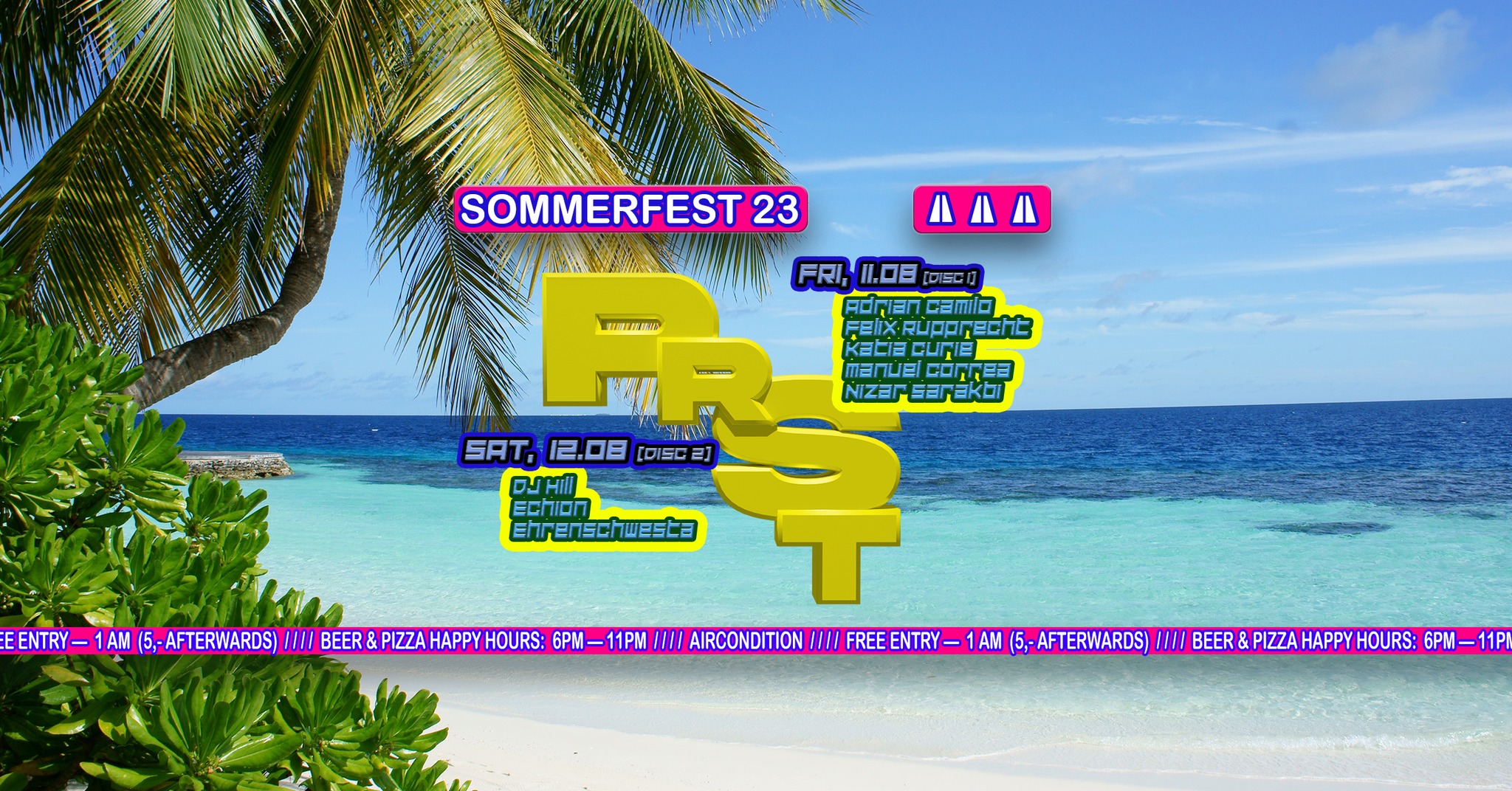 SOMMERFEST 23 AT PRST: FRIDAY & SATURDAY am 11. August 2023 @ Praterstrasse / PRST.