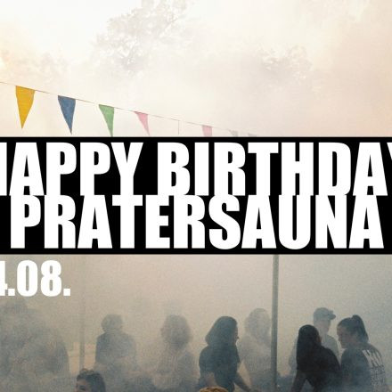 Happy Birthday Pratersauna
