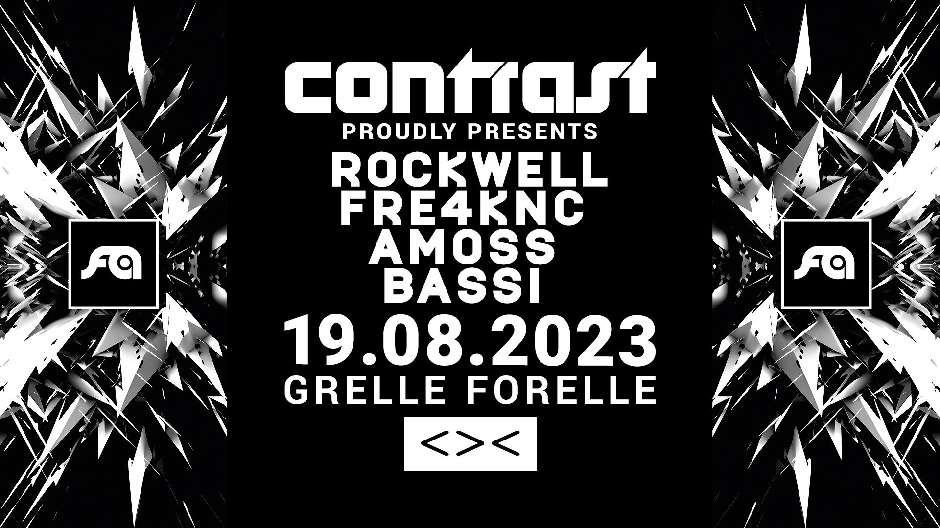 CONTRAST x FLEXOUT w/ ROCKWELL + FRE4KNC + AMOSS + BASSI | 18+ am 19. August 2023 @ Grelle Forelle. CONTRAST x FLEXOUT w/ ROCKWELL + FRE4KNC + AMOSS + BASSI | 18+ am 19. August 2023 @ Grelle Forelle.