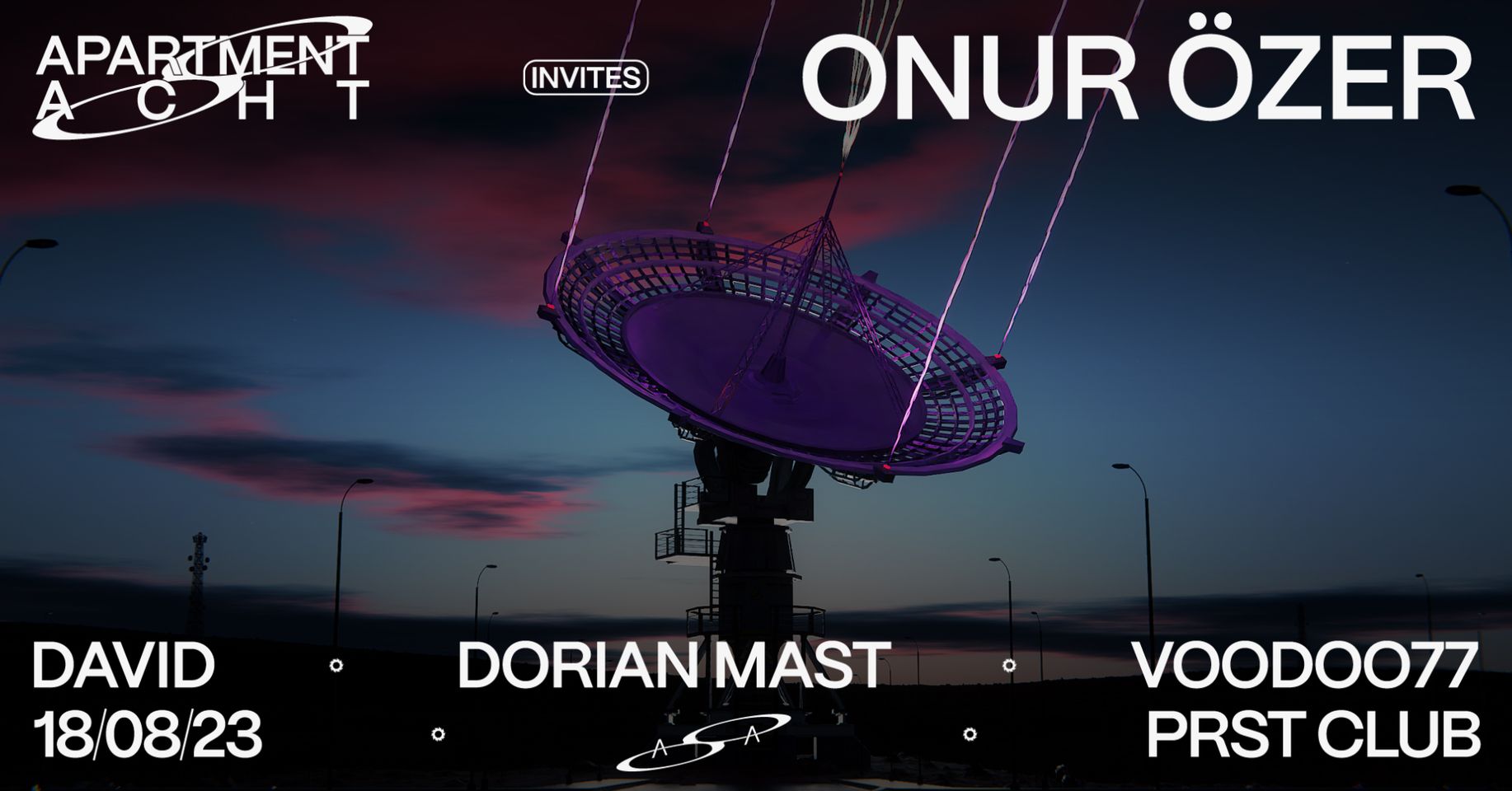 APARTMENT ACHT invites ONUR ÖZER am 18. August 2023 @ Praterstrasse / PRST. APARTMENT ACHT invites ONUR ÖZER am 18. August 2023 @ Praterstrasse / PRST.