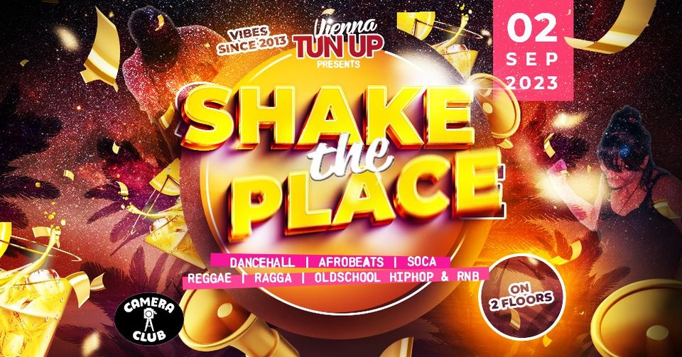 SHAKE the PLACE am 2. September 2023 @ Camera Club. SHAKE the PLACE am 2. September 2023 @ Camera Club.