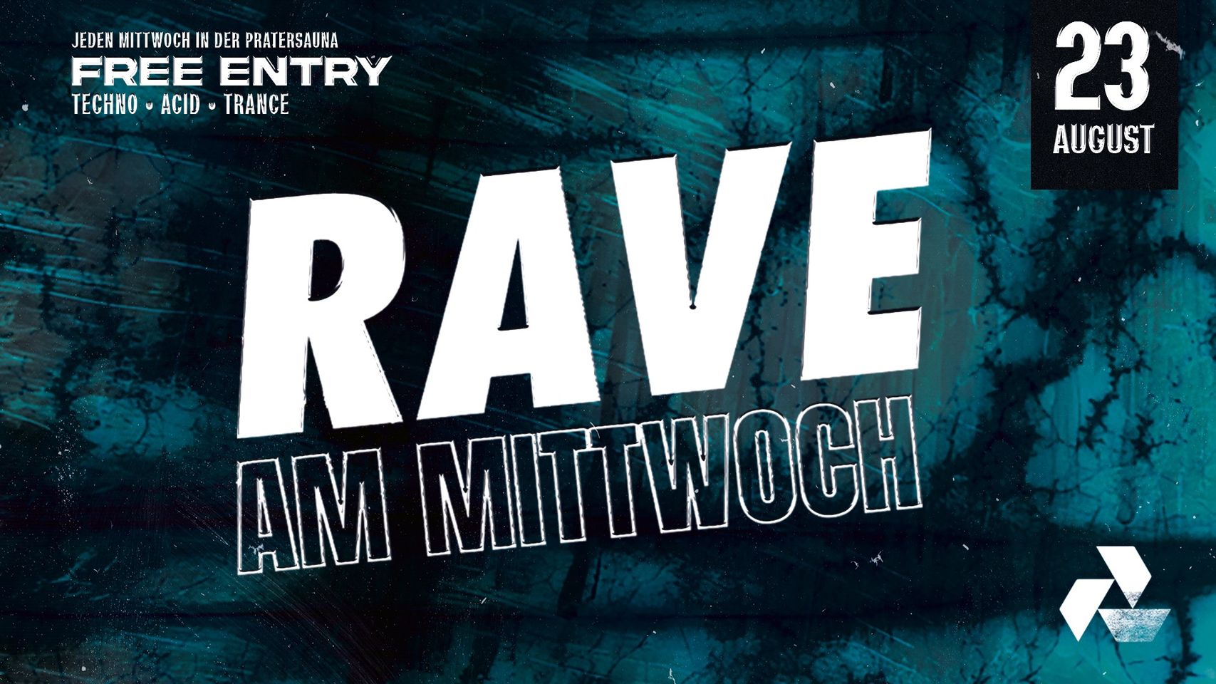 RAVE AM MITTWOCH am 23. August 2023 @ Pratersauna. RAVE AM MITTWOCH am 23. August 2023 @ Pratersauna.