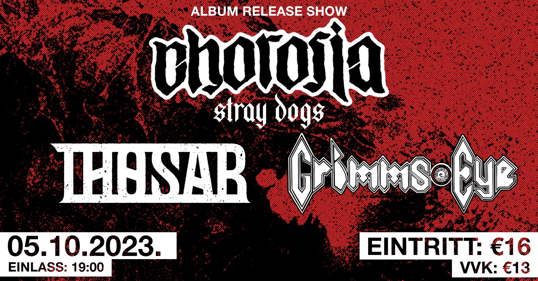 CHOROSIA / THOSAR / GRIMMS EYE am 5. October 2023 @ Viper Room.