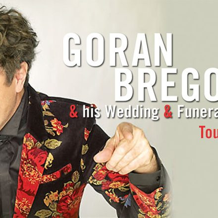 Goran Bregovic Wedding and Funeral Band