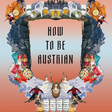 How to be Austrian: