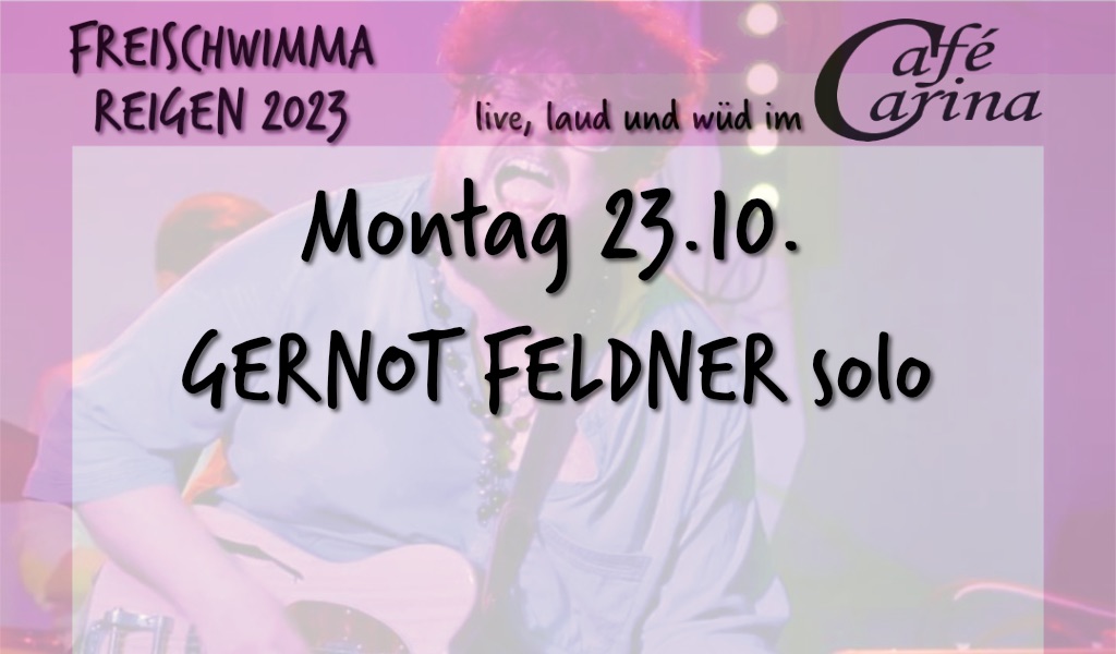 FREISCHWIMMA am 23. October 2023 @ Café Carina. FREISCHWIMMA am 23. October 2023 @ Café Carina.