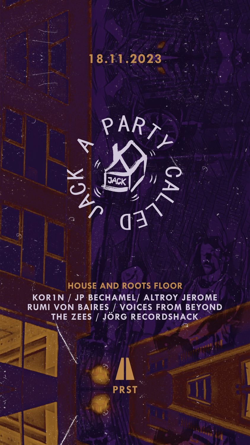A party called JACK am 18. November 2023 @ Praterstrasse / PRST. A party called JACK am 18. November 2023 @ Praterstrasse / PRST.
