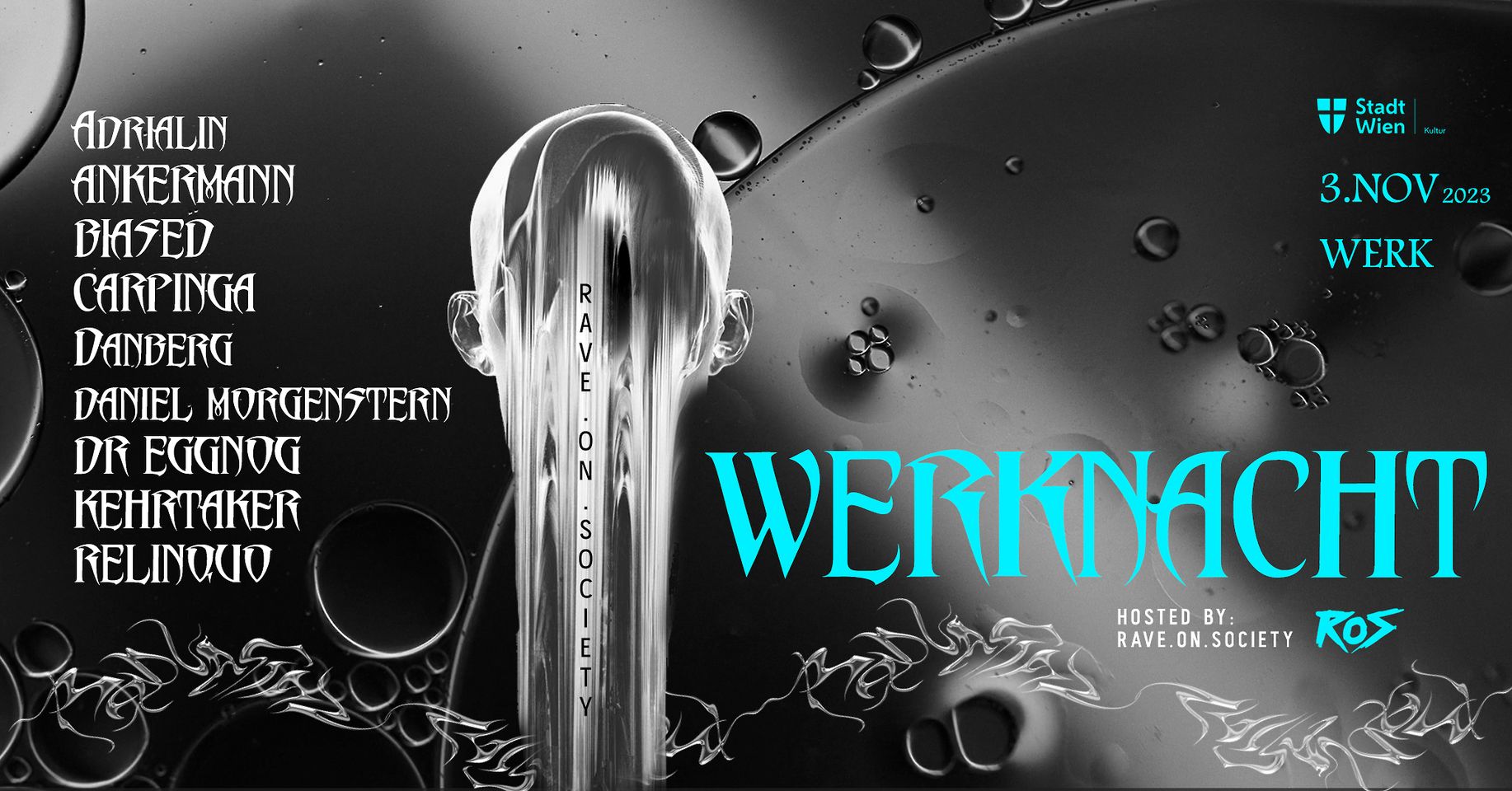 WERKNACHT x RAVE.ON.SOCIETY am 3. November 2023 @ dasWerk. WERKNACHT x RAVE.ON.SOCIETY am 3. November 2023 @ dasWerk.