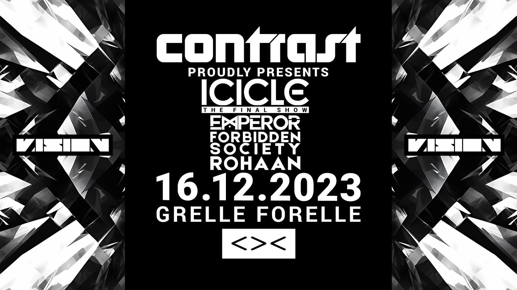 CONTRAST am 16. December 2023 @ Grelle Forelle. CONTRAST am 16. December 2023 @ Grelle Forelle.