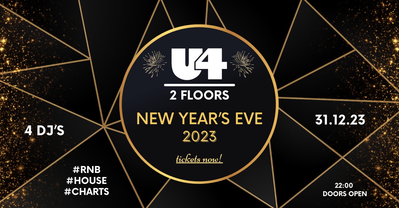 NEW YEAR'S EVE – BEHAVE! EDITION am 31. December 2022 @ U4. NEW YEAR'S EVE – BEHAVE! EDITION am 31. December 2022 @ U4.